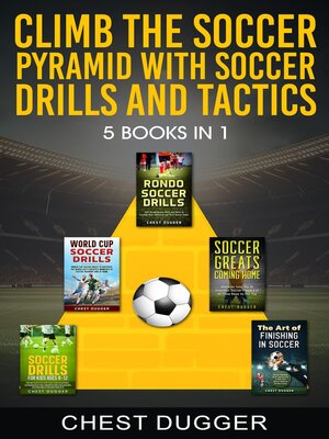 cover image of Climb the Soccer Pyramid with Soccer Drills and Tactics